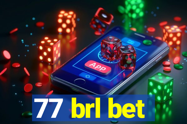 77 brl bet
